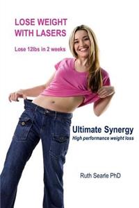 Lose Weight with Lasers. Lose 12lbs in 2 weeks
