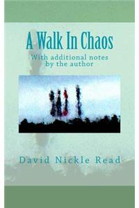 Walk In Chaos