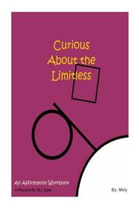 Curious About the Limitless
