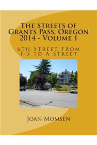 Streets of Grants Pass, Oregon - 2014