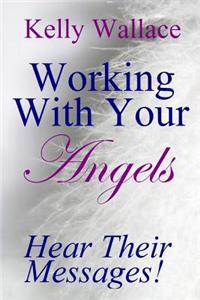 Working with Your Angels