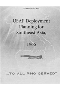 USAF Deployment Planning for Southeast Asia, 1966