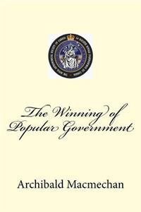 The Winning of Popular Government