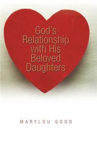 God's Relationship with His Beloved Daughters