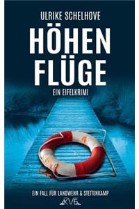 Höhenflüge - Ein Eifel-Krimi