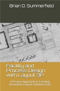 Facility and Process Design with Layout 3p