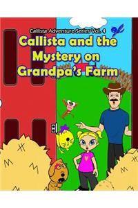 Callista and the Mystery on Grandpa's Farm