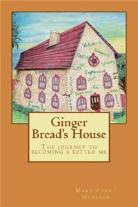 Ginger bread's house 