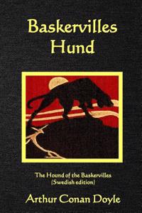 Baskervilles Hund: The Hound of the Baskervilles (Swedish Edition)