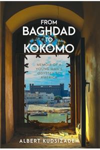 From Baghdad To Kokomo
