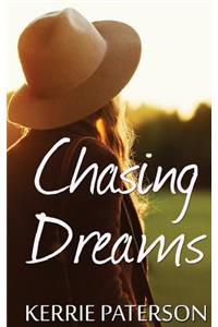 Chasing Dreams