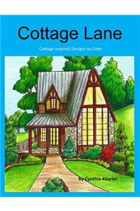 Cottage Lane: Collection of Home Styles to Color