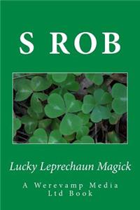 Lucky Leprechaun Magick