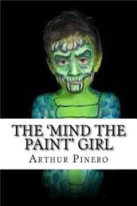 The 'Mind the Paint' Girl