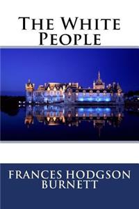 White People Frances Hodgson Burnett