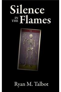Silence in the Flames