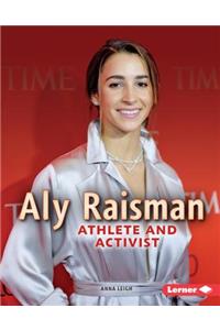 Aly Raisman: Athlete and Activist