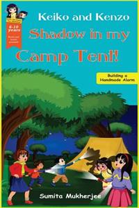 Shadow in My Camp Tent!