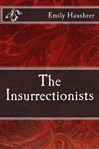 Insurrectionists