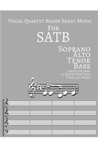 Vocal Quartet Blank Sheet Music For SATB Soprano Alto Tenor Bass