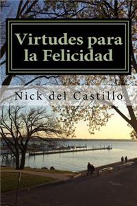 Virtudes para la Felicidad