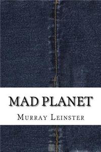 Mad Planet