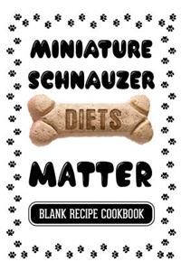 Miniature Schnauzer Diets Matter