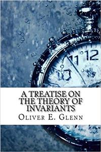 A Treatise on the Theory of Invariants