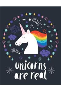 Unicorn are real (Journal, Diary, Notebook for Unicorn Lover)