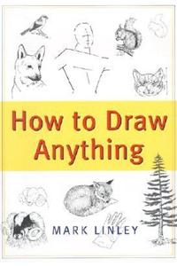 How to Draw Anything