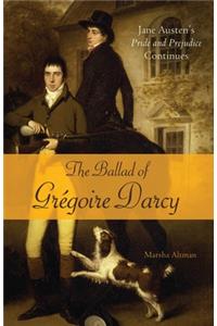 Ballad of Gregoire Darcy