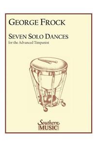 Seven Solo Dances for the Advanced Timpanist