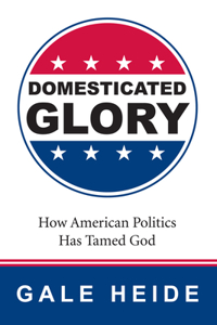 Domesticated Glory