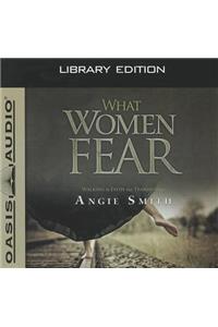 What Women Fear (Library Edition)