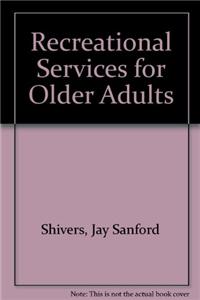 Recreational Services for Older Adults