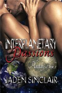 Interplanetary Passions