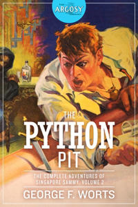 Python Pit: The Complete Adventures of Singapore Sammy, Volume 2