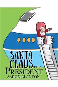 Santa Claus for President