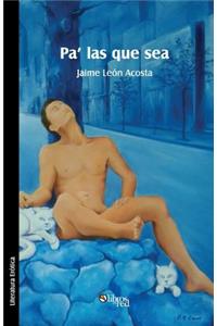 Pa' las que sea