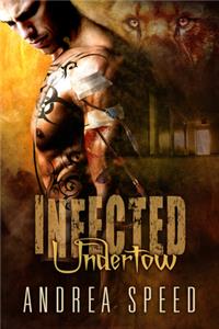 Infected: Undertow