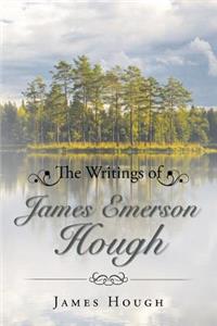The Writings of James Emerson Hough