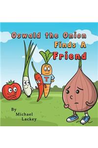 Oswald the Onion Finds a Friend