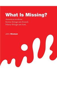 What is Missing?