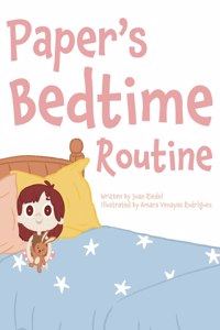 Paper's Bedtime Routine