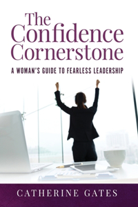 The Confidence Cornerstone
