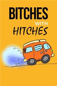 Bitches with Hitches