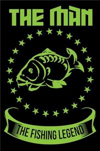 The Man The Fishing Legend