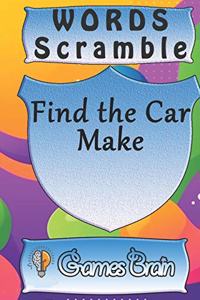 word scramble Find the Car Make games brain: Word scramble game is one of the fun word search games for kids to play at your next cool kids party