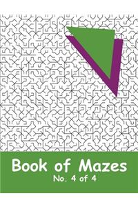 Book of Mazes - No. 4 of 4