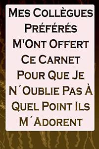 Mes Collègues Préférés